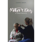 Mother's Day: A Faded Memory - Hardcover