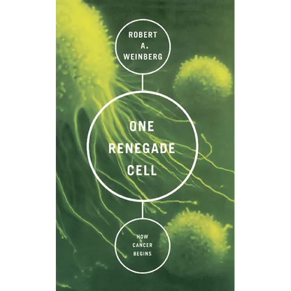 One Renegade Cell: How Cancer Begins - Paperback
