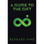 A Guide to the Gift - Paperback