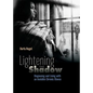 Lightening the Shadow: Diagnosing and Living with an Invisible Chronic Illness - Paperback