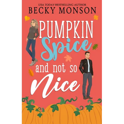 Pumpkin Spice and Not So Nice - Paperback