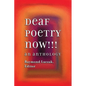 Deaf Poetry Now!!!: An Anthology - Paperback
