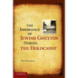 The Emergence of Jewish Ghettos During the Holocaust - Paperback