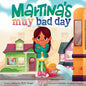 Martina's Muy Bad Day - Hardcover