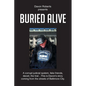 Buried Alive: A corrupt judicial system, fake friends, deceit, the trial...This is Davon's story coming from the streets of Baltimore City. - Paperback