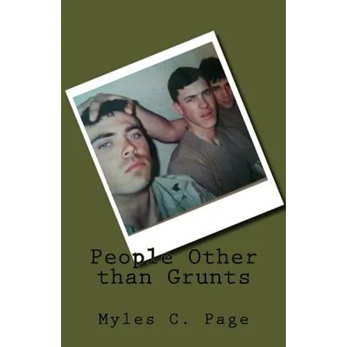 People Other than Grunts: Triumph above Harsh Humanity - Paperback
