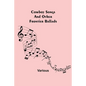 Cowboy Songs; And Other Frontier Ballads - Paperback