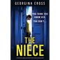 The Niece: An absolutely gripping psychological thriller with jaw-dropping twists - Paperback