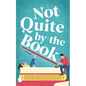Not Quite by the Book - Paperback