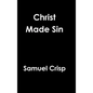 Christ Made Sin - Hardcover