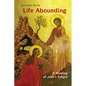 Life Abounding: A Reading of John's Gospel - Paperback