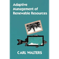 Adaptive Management of Renewable Resources - Paperback