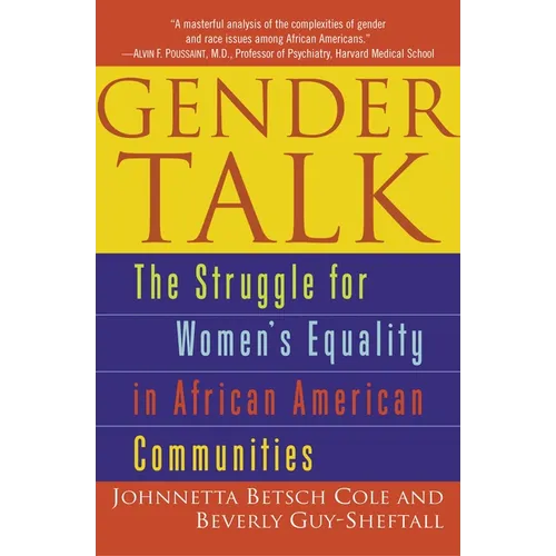 Gender Talk: The Struggle For Women's Equality in African American Communities - Paperback