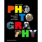 Photography: Two Centuries of History and Images - Hardcover