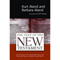 The Text of the New Testament: An Introduction to the Critical Editions and to the Theory and Practice of Modern Textual Criticism - Paperback