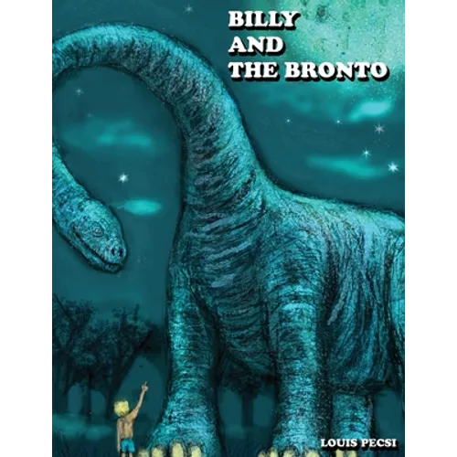 Billy and the Bronto - Paperback