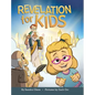 Revelation for Kids - Hardcover