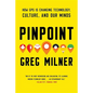 Pinpoint: How GPS Is Changing Technology, Culture, and Our Minds - Paperback