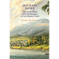 Michael Howe: The Last & Worst of the Bushrangers of Van Diemen's Land - Paperback