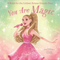 You Are Magic: A Book for the Littlest Ariana Grande Fans - Hardcover