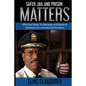 Safer Jail and Prison Matters - Paperback