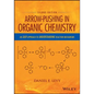 Arrow-Pushing in Organic Chemistry: An Easy Approach to Understanding Reaction Mechanisms - Paperback