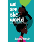 We are the World and Other SDGs Plays - Paperback