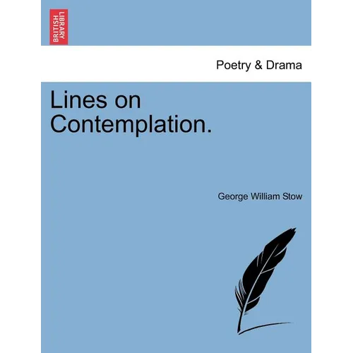 Lines on Contemplation. - Paperback