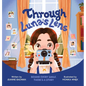 Through Luna's Lens - Hardcover