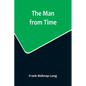 The Man from Time - Paperback