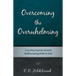 Overcoming the Overwhelming - Paperback
