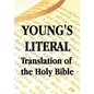 Young's Literal Translation of the Holy Bible - includes Prefaces to 1st, Revised, & 3rd Editions - Paperback