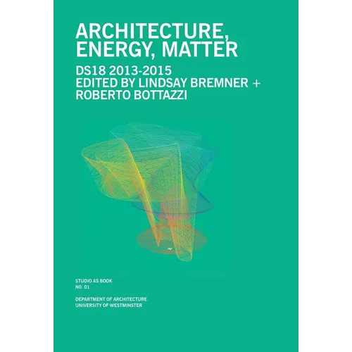Architecture, Energy, Matter - Paperback