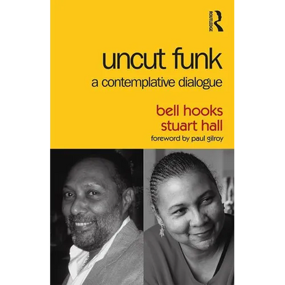 Uncut Funk: A Contemplative Dialogue - Paperback