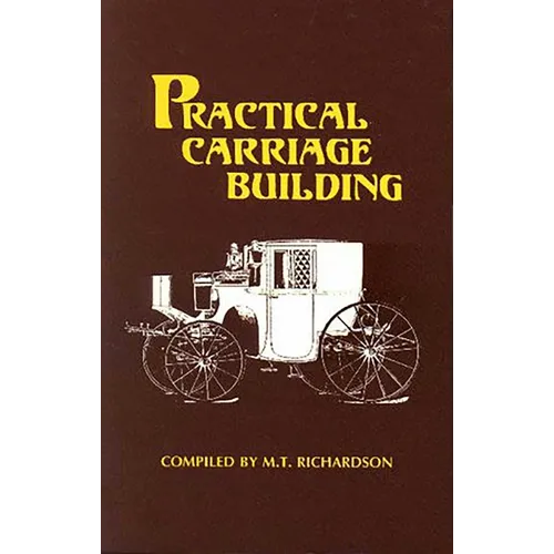 Practical Carriage Building - Paperback