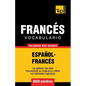 Vocabulario español-francés - 9000 palabras más usadas - Paperback