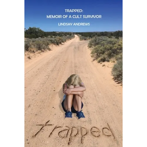 Trapped, Memoir of a Cult Survivor - Paperback