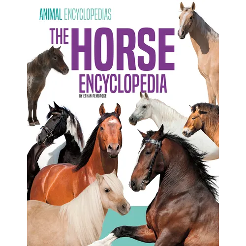 Horse Encyclopedia - Library Binding