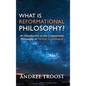 What is Reformational Philosophy?: An Introduction to the Cosmonomic Philosophy of Herman Dooyeweerd - Hardcover