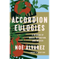 Accordion Eulogies: A Memoir of Music, Migration, and Mexico - Paperback
