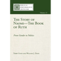 The Story of Naomi--The Book of Ruth: From Gender to Politics - Paperback