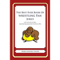 The Best Ever Book of Wrestling Fan Jokes: Lots and Lots of Jokes Specially Repurposed for You-Know-Who - Paperback
