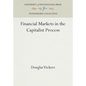 Financial Markets in the Capitalist Process - Hardcover