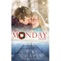 One Monday Prayer - Paperback