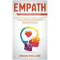Empath - A Complete Healing Guide: Self discovery, coping strategies and survival techniques for highly sensitive people. Dealing with the effects of - Hardcover