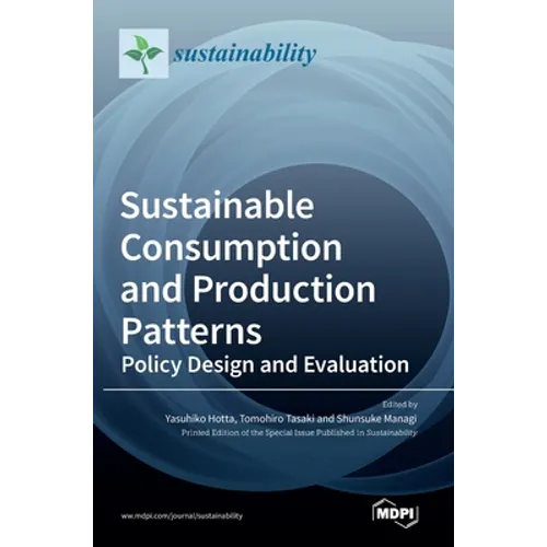 Sustainable Consumption and Production Patterns: Policy Design and Evaluation - Hardcover