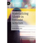 Materializing Silence in Feminist Activism - Hardcover