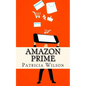 Amazon Prime: The World's Leading Subscription Business - Paperback