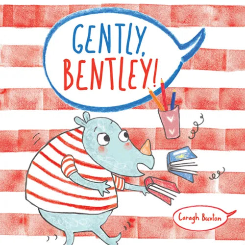 Gently Bentley - Hardcover