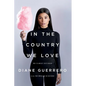 In the Country We Love: My Family Divided (Updated with New Material) - Paperback